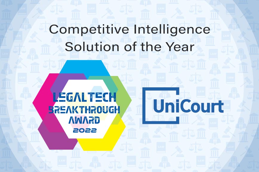 UniCourt Wins 2022 LegalTech Breakthrough Award for Competitive Intelligence Solution of the Year