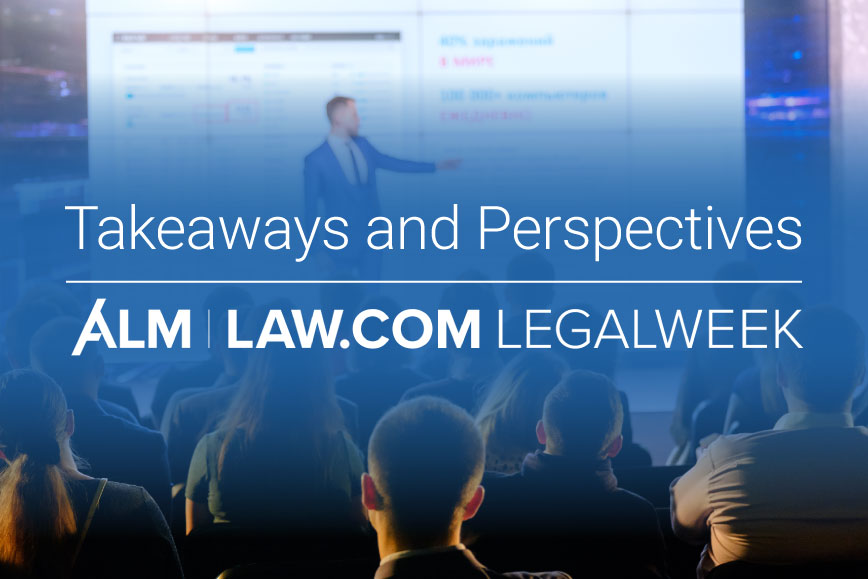 Takeaways from Legalweek 2023